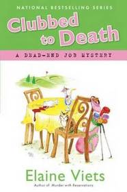 Clubbed to Death (Dead-End Job, Bk 7)