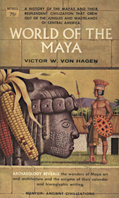 The World of the Maya