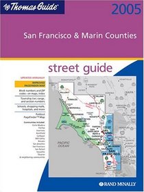 The Thomas Guide 2005 San Francisco  County Street Guide: Street Guide and Directory (San Francisco and Marin Counties Street Guide and Directory)