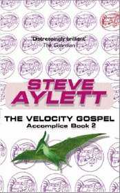The Velocity Gospel (The Accomplice Series, 2)