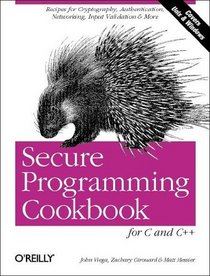 Secure Programming Cookbook for C and C++