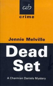 Dead Set (A& B Crime)