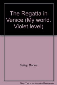 The Regatta in Venice (My world. Violet level)