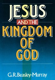 Jesus and the Kingdom of God.