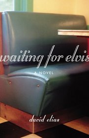 Waiting for Elvis