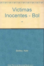 Victimas Inocentes - Bol - (Spanish Edition)