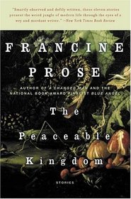 The Peaceable Kingdom : Stories