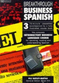 Breakthrough Business Spanish (Business Breakthrough Courses)