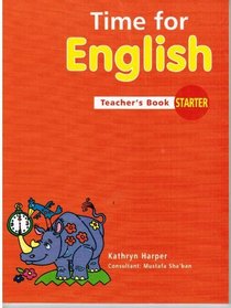 Time for English Starter: Teacher's Book
