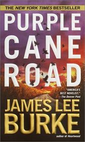 Purple Cane Road (Davd Robicheaux, Bk 11)