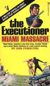 Miami Massacre (Executioner, No 4)