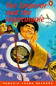 The Emperor and the Nightingale (Penguin Young Readers, Level 4)