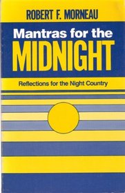 Mantras for the Midnight: Reflections for the Night Country