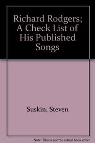 Richard Rodgers; A Check List of His Published Songs