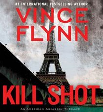 Kill Shot (Mitch Rapp, Bk 2) (Audio CD) (Abridged)