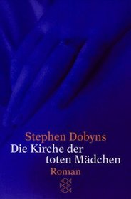 Die Kirche der toten Madchen (The Church of Dead Girls) (German Edition)