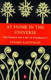 At Home in the Universe: The Search for the Laws of Self-Organization and Complexity