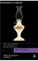 Kant and Theology (Philosophy and Theology)