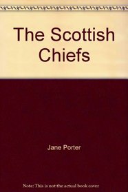 The Scottish Chiefs