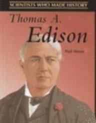 Thomas A. Edison (Scientists Who Made History)