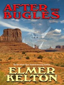 After the Bugles (Thorndike Large Print Western Series)