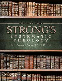 Systematic Theology: Volume 2: The Doctrine of Man