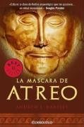 La mascara de Atreo / The Mask Of Atreus (Spanish Edition)