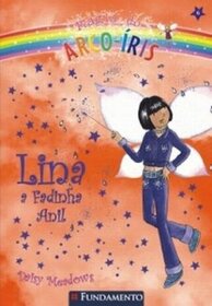Lina A Fadinha Anil (Inky, the Indigo Fairy) (Rainbow Magic: The Rainbow Fairies, Bk 6) (Portuguese Edition)