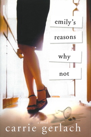 Emily's Reasons Why Not