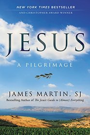 Jesus: A Pilgrimage