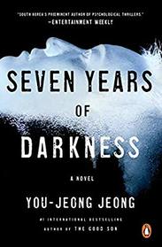 Seven Years of Darkness: A Novel