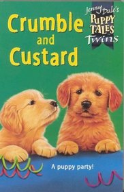 Twins: Crumble and Custard (Jenny Dale's Puppy Tales)