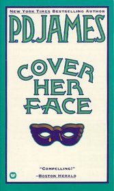 Cover Her Face (Adam Dalgliesh, Bk 1)