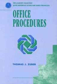 Office Procedures (Academy Collection--Quick Reference Guides for Family Physicians)