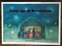 Long Ago in Bethlehem (The Read Together Books)