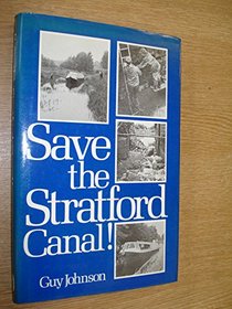 Save the Stratford Canal