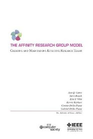 The Affinity Research Group Model: Creating And Maintaining Effective Research Teams