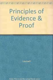 Principles of Evidence & Proof