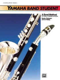 Yamaha Band Student, Book 2 (B-flat Clarinet) (Yamaha Band Method)
