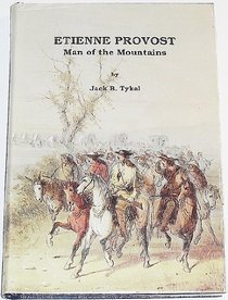 Etienne Provost Man of the Mountains
