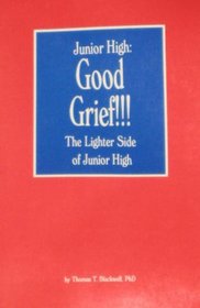 Junior High: Good Grief