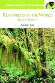 Rainforests of the World, Second Edition: A Reference Handbook
