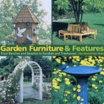 Garden Furniture and Features: From Benches and Gazebos to Sundials and Tree Houses