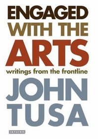 Engaged with the Arts: Writings from the Frontline