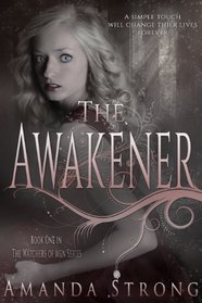 The Awakener (The Watchers of Men)