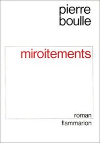 Miroitements: Roman (French Edition)