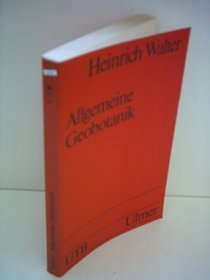 Allgemeine Geobotanik: Eine kurze Einfuhrung (Uni-Taschenbucher ; 284 : Botanik, Geographie) (German Edition)