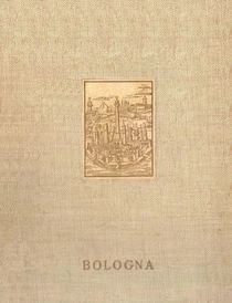 Bologna: Cenna Di Storia E D'Arte