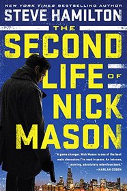 The Second Life of Nick Mason (Nick Mason, Bk 1)