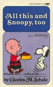 All This And Snoopy, Too : Selected Cartoons from 'You Can't Win, Charlie Brown' Vol. 1